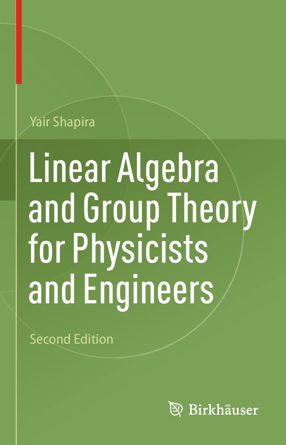 - Linear Algebra and Group Theory for Physicis (2023)
