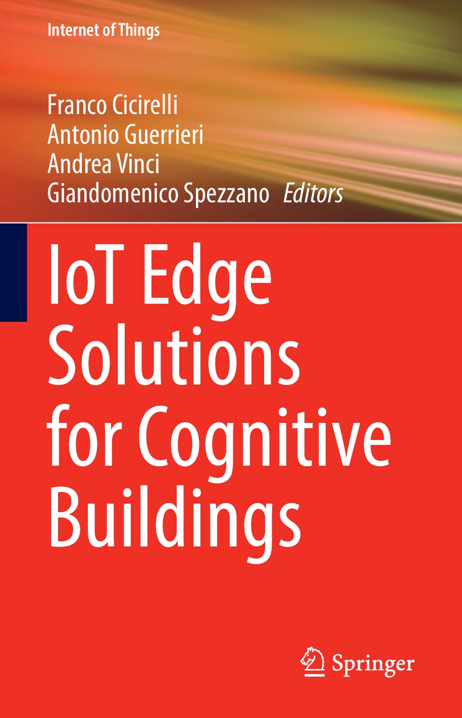 (Internet of Things. Technology, Communications and Computing)  (2023